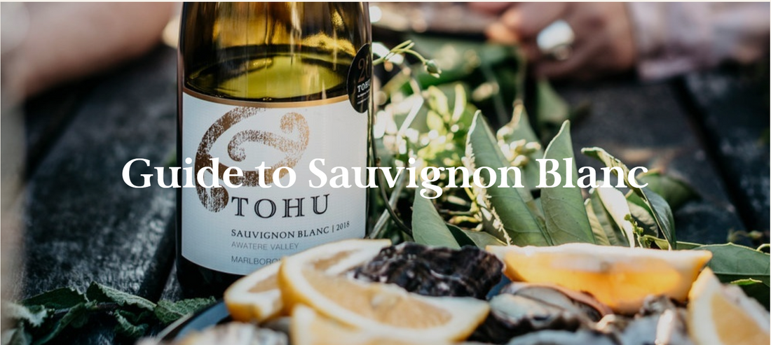 Guide To Sauvignon Blanc